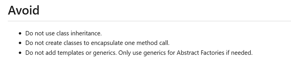An “Avoid” section with three bullets: no class inheritance, no classes wrapping a single method call, and no templates or generics except for Abstract Factories